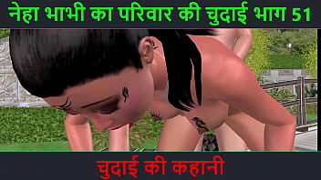 Neha Bhabhi’s Wild Fuck Adventure: Part 51 – A Steamy Hindi Audio Sex Story