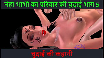 Neha Bhabhi’s Wild Fuck Fest: Moaning, Groaning, And Getting Pounded Hard In Part 5