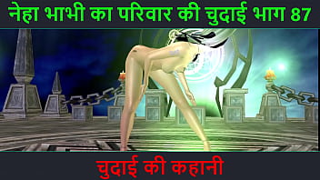 Neha Bhabhi’s Wild Fucking Adventure – Part 87 – Hindi Audio Porn Story