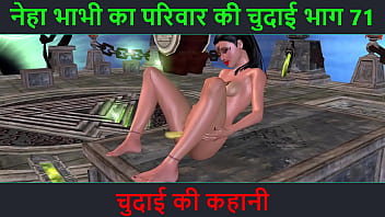 Neha Bhabhi’s Wild Fucking Adventure Part 71 – A Dirty Hindi Audio Sex Story