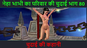 Neha Bhabhi’s Wild Fuck Session – Part 80 – A Steamy Hindi Audio Sex Adventure