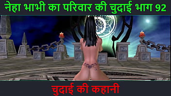 Neha Bhabhi’s Wild Fucking Adventure Part 92 – A Steamy Hindi Audio Sex Story
